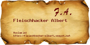 Fleischhacker Albert névjegykártya